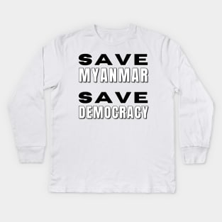 Save Myanmar Save Democracy - Black and white Kids Long Sleeve T-Shirt